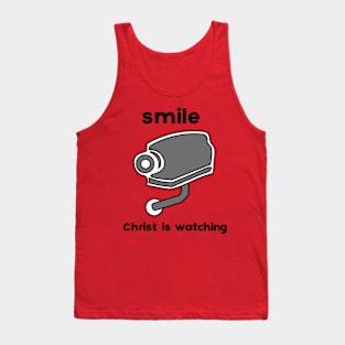 Smile Christ is watching Tank Top